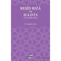 Reşid Rıza ve Hadis - Mustafa Aydın - Kitap Dünyası Yayınları