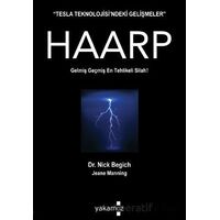Haarp - Gelmiş Geçmiş En Tehlikeli Silah! - Nick Begich - Yakamoz Yayınevi