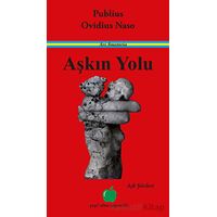 Aşkın Yolu - Publius Ovidius Naso - Yeşil Elma Yayıncılık