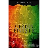 Çerkes Enişte - Mehmet Bican - Truva Yayınları