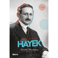 Yeni Başlayanlar İçin Hayek - Donald J. Boudreaux - Liberus Yayınları