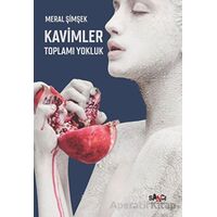 Kavimler Toplamı Yokluk - Meral Şimşek - Sancı Yayınları