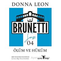 Ölüm ve Hüküm - Brunetti Serisi 4 - Donna Leon - Ayrıksı Kitap