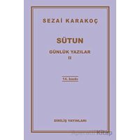 Günlük Yazılar 2 - Sütun - Sezai Karakoç - Diriliş Yayınları