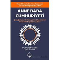 Anne Baba Cumhuriyeti - Çocuğunuzun Potansiyeline Ulaşmasının Önündeki Engelleri Kaldırın