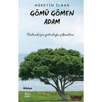 Gömü Gömen Adam - Hüseyin İlhan - Çıra Yayınları