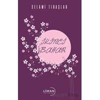 İkinci Bahar - Selami Tıraşlar - Liman Yayınevi