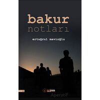 Bakur Notları - Ertuğrul Mavioğlu - Aryen Yayınları