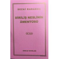 Diriliş Neslinin Amentüsü - Sezai Karakoç - Diriliş Yayınları