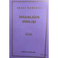 İnsanlığın Dirilişi - Sezai Karakoç - Diriliş Yayınları