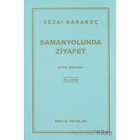 Samanyolunda Ziyafet - Sezai Karakoç - Diriliş Yayınları