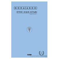 Öteki Kışın Kitabı - Bora Abdo - Aylak Adam Kültür Sanat Yayıncılık