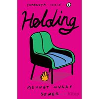 Holding - Mehmet Murat Somer - Dedalus Kitap