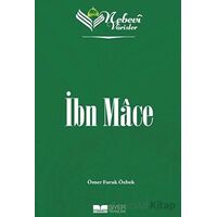 İbn Mace - Nebevi Varisler 32 - Ömer Faruk Özbek - Siyer Yayınları