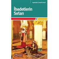 İbadetlerin Sırları - Ayetullah Cevadi Amuli - Önsöz Yayıncılık