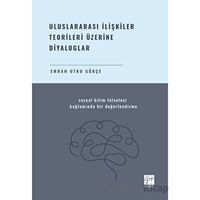 Uluslararası İlişkiler Teorileri Üzerine Diyaloglar Sosyal Bilim Felsefesi Bağlamında Bir Değerlendi