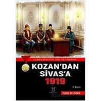 Kozan’dan Sivas’a 1919 - Yusuf Delikoca - Akademisyen Kitabevi