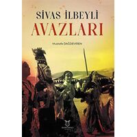 Sivas İlbeyli Avazları - Mustafa Dağdeviren - Akademisyen Kitabevi