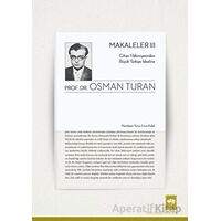 Makaleler - 3 - Osman Turan - Ötüken Neşriyat