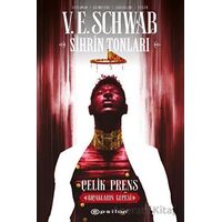 Sihrin Tonları - Çelik Prens: Bıçakların Gecesi - V. E. Schwab - Epsilon Yayınevi