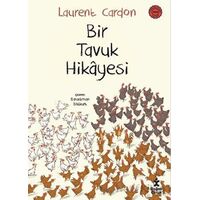 Bir Tavuk Hikayesi - Laurent Cardon - Doğan Çocuk