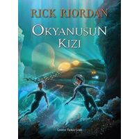 Okyanusun Kızı - Rick Riordan - Doğan Çocuk