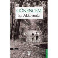 Gönencem - Işıl Akkoyunlu - Dorlion Yayınları