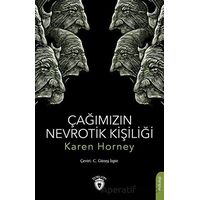 Çağımızın Nevrotik Kişiliği - Karen Horney - Dorlion Yayınları