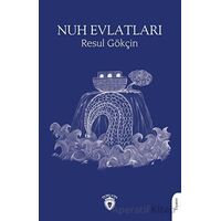 Nuh Evlatları - Resul Gökçin - Dorlion Yayınları