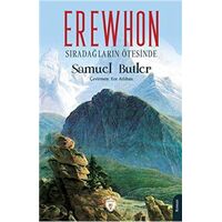 Erewhon Sıradağların Ötesinde - Samuel Butler - Dorlion Yayınları