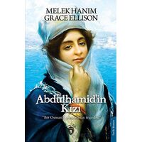 Abdülhamid’in Kızı - Grace Ellison - Dorlion Yayınları