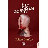Bir Başka Adam - Fulton Oursler - Dorlion Yayınları