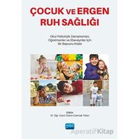 Çocuk ve Ergen Ruh Sağlığı - Kolektif - Nobel Akademik Yayıncılık