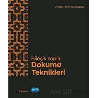 Bileşik Yapılı Dokuma Teknikleri - Fatma Nur Başaran - Nobel Akademik Yayıncılık