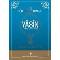 Sureler ve Dualar Yasin - Kolektif - Türkiye Diyanet Vakfı Yayınları