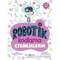 Robotik Kodlama Etkinliklerim (4-5 Yaş) - Muammer Özkan - İş Bankası Kültür Yayınları