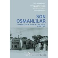 Son Osmanlılar - Yunanistanda Müslüman Azınlık (1940-1949)