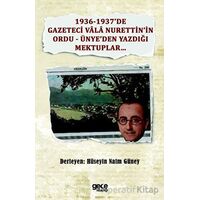 1936-1937’de Gazeteci Vala Nurettin’in Ordu - Ünye’den Yazdığı Mektuplar