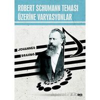 Robert Schumann Teması Üzerine Varyasyonlar - Johannes Brahms - Gece Kitaplığı