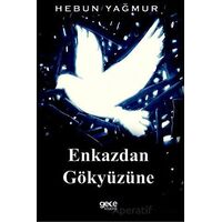 Enkazdan Gökyüzüne - Hebun Yağmur - Gece Kitaplığı