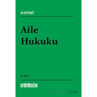 Aile Hukuku - Hüseyin Hatemi - On İki Levha Yayınları