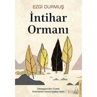İntihar Ormanı - Ezgi Durmuş - Destek Yayınları