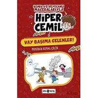 Vay Başıma Gelenler - Mustafa Kemal Çelik - Genç Hayat