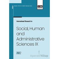 İnternational Research in Social, Human and Administrative Sciences IX