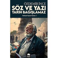 Edebiyat ve Siyaset Yazıları: 1 - Özdemir İnce - Eksik Parça Yayınları