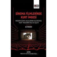 Sinema Filmlerinde Kurt İmgesi - Modern Dünya Halklarının Kültüründe “Kurt” İmgesinin Rolü Ve İşlevi