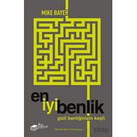 En İyi Benlik - Mike Bayer - The Kitap