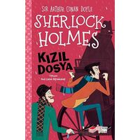Sherlock Holmes - Kızıl Dosya - Sir Arthur Conan Doyle - The Kitap Çocuk