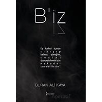 Biz - Burak Ali Kaya - İkinci Adam Yayınları