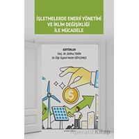 İşletmelerde Enerji Yönetimi ve İklim Değişikliği ile Mücadele